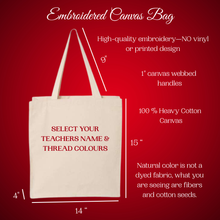 Load image into Gallery viewer, Personalized Teacher Embroidered Cotton Canvas Tote Bag,  Cotton Shopping Bag, Reusable Everyday Tote