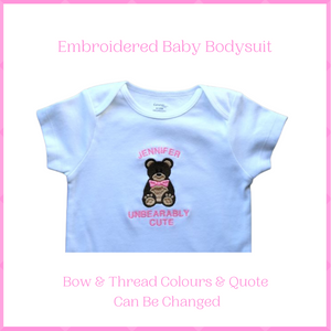 06  Embroidered Teddy Bear "Pick Your Bow Colour" Bodysuit